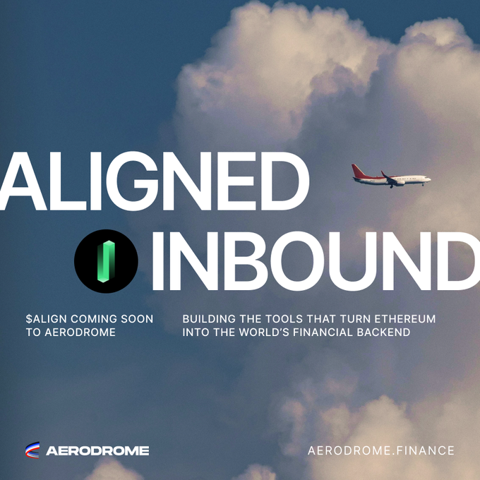 A promotional graphic featuring a plane flying through clouds with the text "ALIGNED INBOUND" and the message "$ALIGN COMING SOON TO AERODROME — BUILDING THE TOOLS THAT TURN THEREM INTO THE WORLD'S FINANCIAL BACKEND," with branding for Aerodrome.Finance at the bottom. The aviation-themed imagery visually reinforces the post's "Prepare for landing" phrase, symbolizing $ALIGN's upcoming arrival and deployment on Aerodrome with liquidity and incentives.