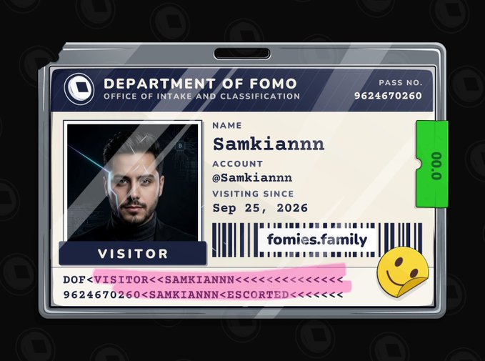 A digital ID badge from the 'DEPARTMENT OF FOMO' for a visitor named Samkiannn (pass no. 9624670260) visiting since Sep 25, 2026.