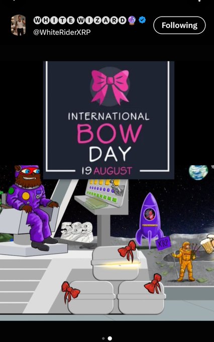 A tweet from @WhiteRiderXRP celebrating "International Bow Day, 19 August" featuring a space-themed graphic with a cartoon bear mascot in a purple astronaut suit, a rocket ship, and white cushioned seats decorated with red bows.