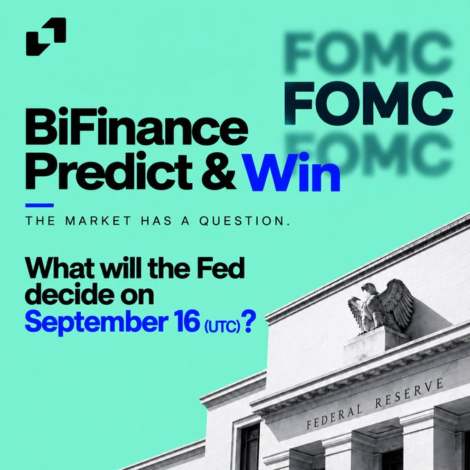 A promotional graphic for 'BiFinance Predict & Win' asks 'What will the Fed decide on September 16 (UTC)?' against a teal background, featuring the 'FOMC' acronym and an image of the Federal Reserve building.