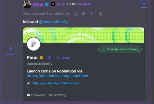The image shows a social media post from user "toly" announcing they followed "@ponsdotfamily," displaying Pons's profile (10 Followers, 0 Following) with a launchpad link for launching coins on Robinhood via ponsfamily.com. The post humorously critiques this setup, suggesting "toly" followed the wrong chain since Pons operates on Solana, not Robinhood's network.
