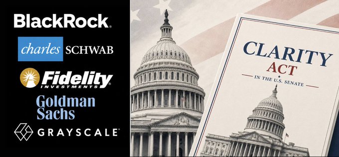 The image features logos of major financial institutions (BlackRock, Charles Schwab, Fidelity Investments, Goldman Sachs, and Grayscale) alongside the U.S. Capitol building and a document titled "CLARITY ACT — IN THE U.S. SENATE," set against an American flag backdrop. The visual reinforces the post's message by symbolizing how these Wall Street giants are aligning with federal legislation to capitalize on the upcoming crypto regulatory framework.