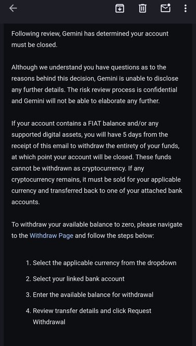 A dark Gemini email notice says an account “must be closed,” gives five days to withdraw funds, and lists withdrawal steps involving selecting currency, choosing a linked bank account, entering the amount, and requesting withdrawal.