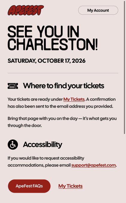 An ApeFest event confirmation page titled 'SEE YOU IN CHARLESTON!' for Saturday, October 17, 2026, with instructions for finding tickets and accessibility information.