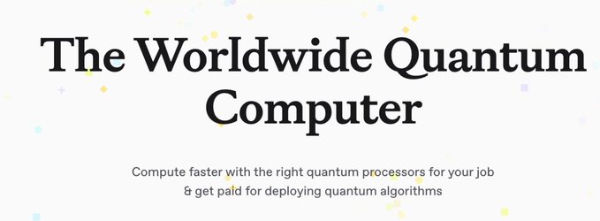 The image features a banner with white text that reads "The Worldwide Quantum Computer" at the top, followed by a list of bullet points about computing power and quantum processing. The image also includes a small image of a computer screen displaying the words "Compute faster with the right quanta processors for your job".