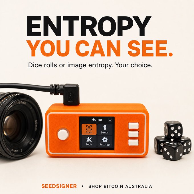 A Seedsigner advertisement with the text 'ENTROPY YOU CAN SEE. Dice rolls or image entropy. Your choice.' showing an orange device alongside a camera lens and dice.