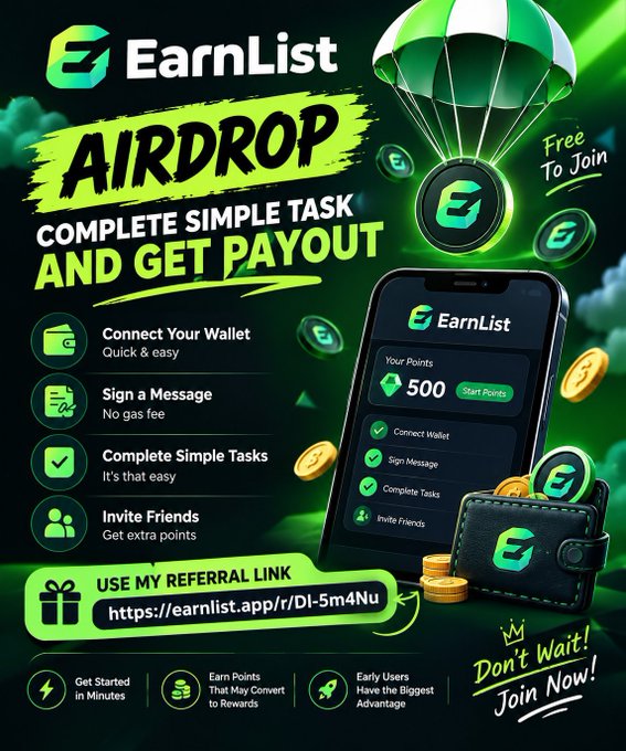 A promotional graphic for 'EarnList AIRDROP' encouraging users to complete simple tasks for payouts, with steps to connect wallet, sign a message, complete tasks, and invite friends, featuring a referral link 'https://earnlist.app/r/DI-5m4Nu'.