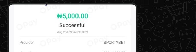 An OPay transaction confirmation shows a successful ₦5,000.00 payment to SPORTYBET on August 2nd, 2026. The receipt supports the post's claim of "staking power don land" (meaning the funds for betting/staking have arrived), confirming that money was successfully sent to a sports betting platform.