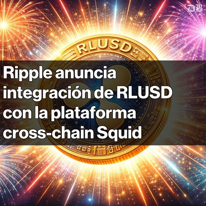 The image features a golden coin with the text "Ripple anuncia de RLUSD con la platforma cross-chain Squid para una conectividad e intercambiar RLUSD entre más de 100 blockchains y 20,000 tokens en una sola transacción. Eliminando la necesidad de puentes manuales y múltiples transacciones, simplifica el acceso a". The coin is surrounded by colorful fireworks and the text "Ripple anuncia" is written above it.

The image also includes a caption that reads: "Ripple anuncia de RLUSD con la platforma cross-chain Squid para una conectividad e intercambiar RLUSD entre más de 100 blockchains y 20,000 tokens en una sola transacción. (Spanish Edition)".