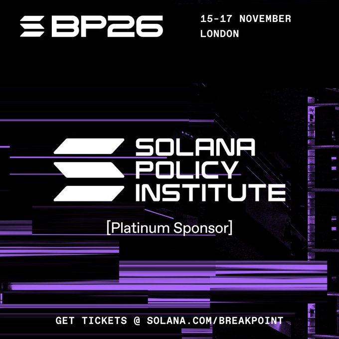 A promotional graphic for 'BP25' dated '15-17 NOVEMBER LONDON' featuring the 'SOLANA POLICY INSTITUTE' logo as a '[Platinum Sponsor]', with 'GET TICKETS @ SOLANA.COM/BREAKPOINT' at the bottom against a purple digital background.