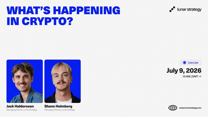 A promotional graphic for a 'WHAT'S HAPPENING IN CRYPTO?' live event by Lunar Strategy on July 9, 2026, featuring managing partners Jack Haldorssøn and Shann Holmberg.