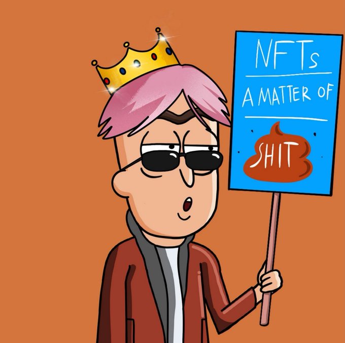 A cartoon illustration of a character wearing a jeweled crown and sunglasses, holding a blue sign that reads "NFTs A MATTER OF SHIT" with a brown poop emoji.