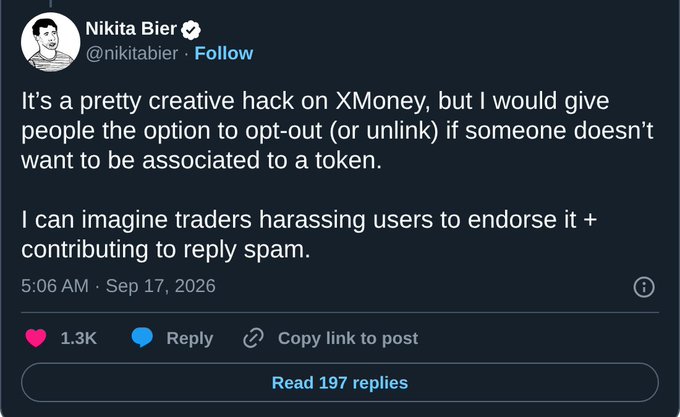 A tweet screenshot from Nikita Bier (@nikitabier) discussing "XMoney," commenting on a creative hack but suggesting an opt-out option, warning about potential trader harassment and reply spam, dated Sep 17, 2026.