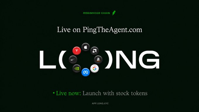 A black promotional graphic for Robinhood Chain with text "Live on PingTheAgent.com", a stylized "LONG" logo with app icons in the 'O', and "Live now: Launch with stock tokens" at the bottom.
