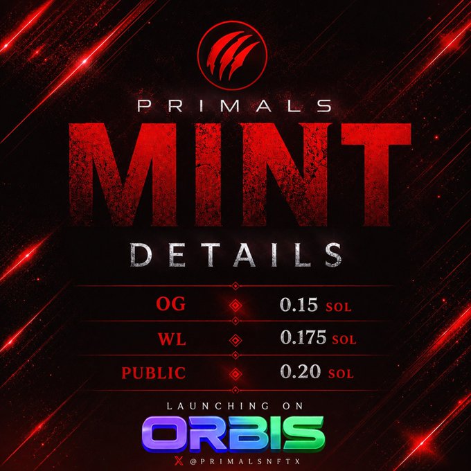 Promotional graphic for 'Primals Mint' launching on Orbis, listing mint prices: OG at 0.15 SOL, WL at 0.175 SOL, and Public at 0.20 SOL, with the handle @primalsnftx.