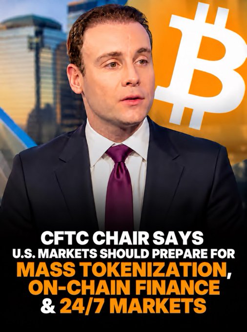 A news graphic shows a man in a dark suit with a purple tie standing in front of a Bitcoin logo, with text reading 'CFTC CHAIR SAYS U.S. MARKETS SHOULD PREPARE FOR MASS TOKENIZATION, ON-CHAIN FINANCE & 24/7 MARKETS'.