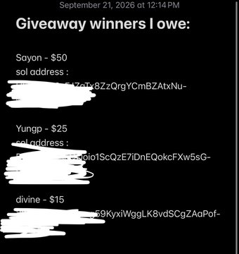A screenshot dated 'September 21, 2026 at 12:14 PM' listing 'Giveaway winners I owe:' including Sayon ($50), Yungp ($25), and divine ($15) with partially redacted Solana addresses.