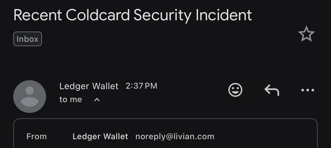 A screenshot of an email in inbox titled "Recent Coldcard Security Incident" from "Ledger Wallet" (noreply@liviian.com), which the post warns is a phishing scam that users should not click on. Note the suspicious misspelling of "Ledger" as "Liviian" in the sender's email address, a common red flag of fraudulent emails.