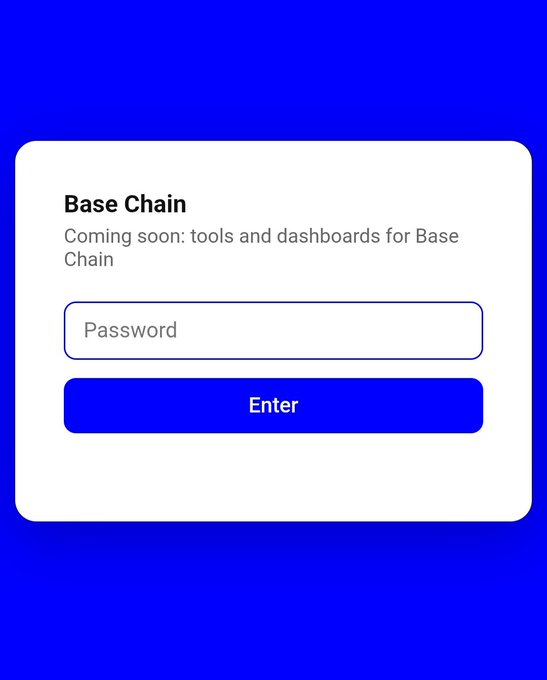A blue-themed password-protected login screen displays "Base Chain" with the subtitle "Coming soon: tools and dashboards for Base Chain," a password field, and an Enter button, suggesting an early-access or gated portal connected to the rumored $BASE airdrop on chain.base.org.