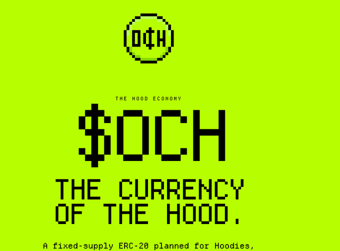 A pixel-art style promotional image on a green background displaying '$OCH THE HOOD ECONOMY' and 'THE CURRENCY OF THE HOOD' with text indicating it's 'A fixed-supply ERC-20 planned for Hoodies'.