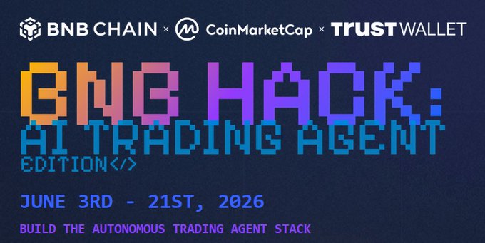 A promotional graphic for the BNB Hack: AI Trading Agent Edition, hosted by BNB Chain, CoinMarketCap, and Trust Wallet, running June 3rd-21st, 2026, with the tagline "Build the Autonomous Trading Agent Stack." The pixelated retro-style design ties into the post's focus on creating open-source, emotionless AI trading agents powered by CoinMarketCap's API for the BNB Chain ecosystem.