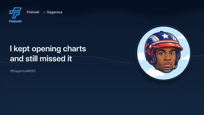 A dark promotional banner from FininvAI featuring a cartoon illustration of a man wearing a red, white, and blue helmet with stars, alongside the text 'I kept opening charts and still missed it' by @GagantuaWEB3.