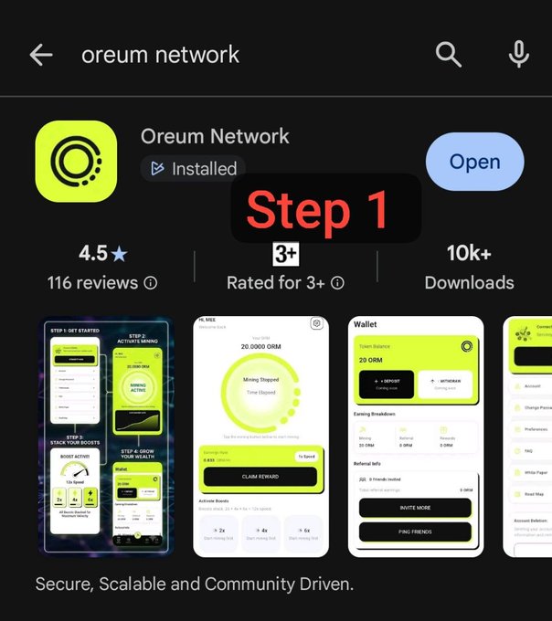 Google Play Store listing for the 'Oreum Network' app, marked as 'Installed' with 4.5 stars and 10k+ downloads, labeled 'Step 1' in red text overlay, with a tagline 'Secure, Scalable and Community Driven.'