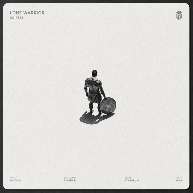 A minimalist art piece titled 'LONE WARRIOR' (001/333) depicting a muscular figure holding a shield, credited to artist 'MOTION' from the 'ESSENCE' collection on Ethereum, dated 2024.