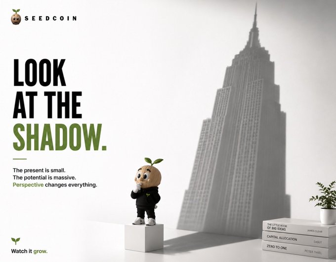 A Seedcoin mascot stands on a small pedestal casting a massive skyscraper-shaped shadow, with the tagline "LOOK AT THE SHADOW. The present is small. The potential is massive. Perspective changes everything."—visually reinforcing the idea that small beginnings can hold enormous potential when viewed from the right angle.