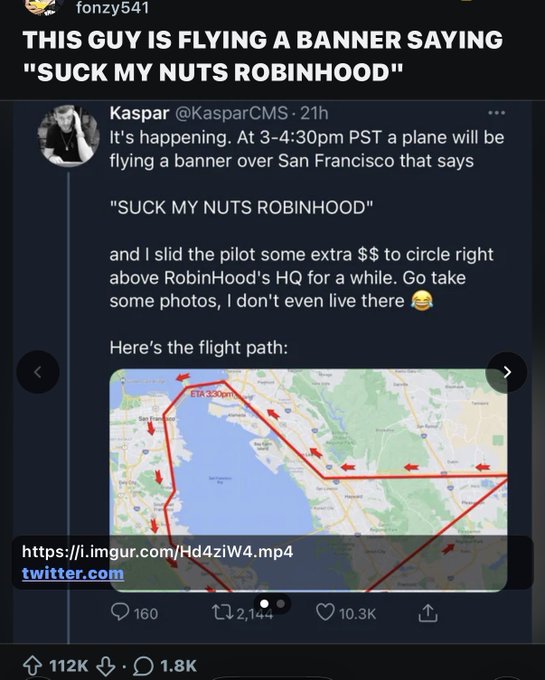 A Reddit post screenshot showing a tweet by Kaspar (@KasparCMS) announcing a plane will fly a banner reading "SUCK MY NUTS ROBINHOOD" over San Francisco's Robinhood HQ between 3-4:30pm PST, complete with a flight path map and an embedded imgur video link. The post, titled "THIS GUY IS FLYING A BANNER SAYING 'SUCK MY NUTS ROBINHOOD'," highlights a viral protest action targeting the trading platform, with the tweet garnering 10.3K likes and 160 replies.