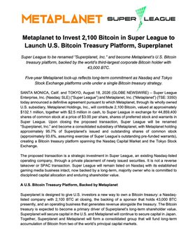 A news article from METAPLANET announces that Japan-listed Metaplanet (TSE: 3350) will invest 2,100 Bitcoin and partner with Nasdaq-listed Super League Enterprise (Nasdaq: SLE), backed by Michael "Big Short" Burry, to launch a U.S. Bitcoin treasury platform called "Super League."