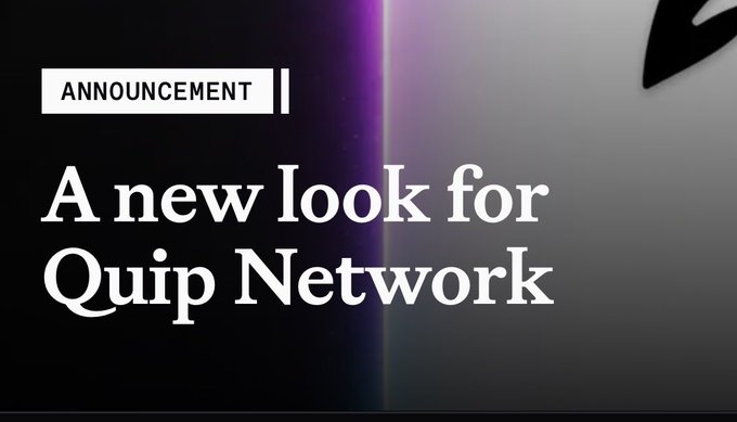 The image features a banner promoting Quip Network, which is an open source blockchain platform. The text on the banner reads "Announcement A new look for Quip network" and "A new look for Quip network". This suggests that there might be some updates or improvements to Quip Network's offerings in terms of user interface design or features.
