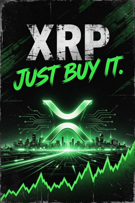 A promotional graphic for XRP cryptocurrency with bold text reading 'XRP JUST BUY IT' against a green cityscape background with a rising chart line.