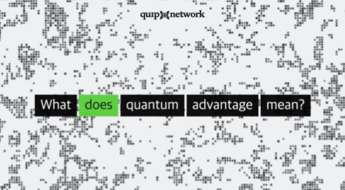 An image showing the text 'qub|p|network' at the top and the question 'What does quantum advantage mean?' overlaid on a pixelated background.