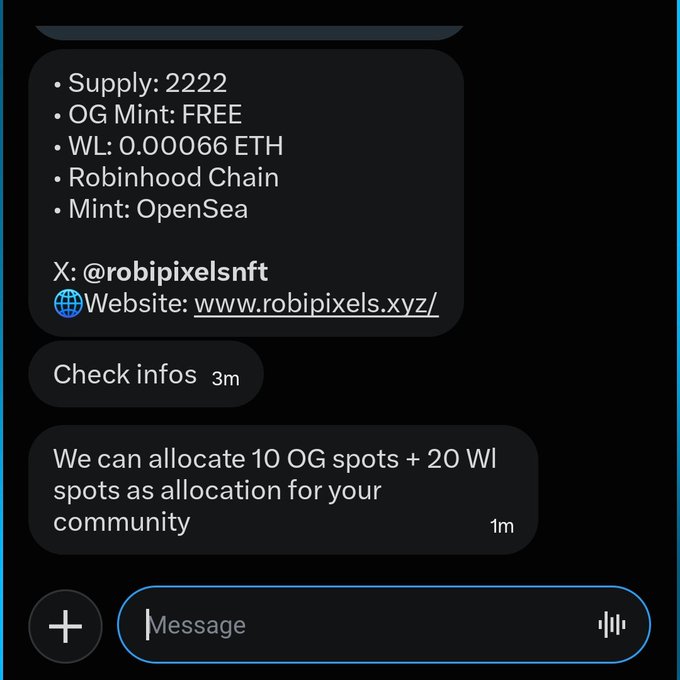 The image shows a chat message about the RobiPixels NFT collection (@robipixelsnft) with details including a 2222 supply, free OG mint, 0.00066 ETH WL price, on Robinhood Chain, minting on OpenSea, and an offer of 10 OG spots plus 20 WL allocations for the community, directly supporting the post's offer of 10 free mint and 20 WL spots.