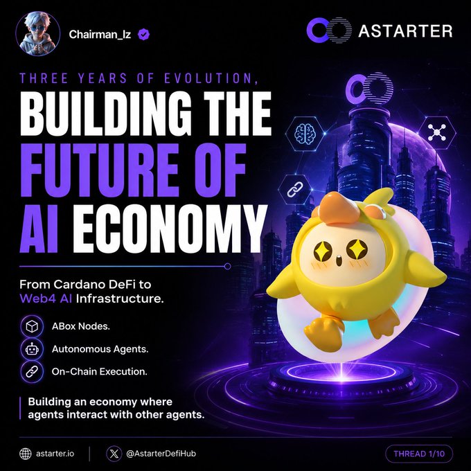 A promotional graphic for Astarter featuring a yellow chick character with star eyes, titled "Building the Future of AI Economy" by Chairman_Jz, highlighting ABox Nodes, Autonomous Agents, and On-Chain Execution.