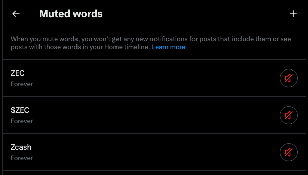 A Twitter "Muted words" settings screen displays three cryptocurrency-related terms—ZEC, $ZEC, and Zcash—all set to mute forever. The post notes that the user has similarly muted "$XMR," suggesting the user is filtering out posts about privacy-focused cryptocurrencies from their feed.