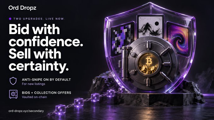 A promotional graphic for 'Ord Dropz' advertising 'TWO UPGRADES. LIVE NOW.' with the slogans 'Bid with confidence. Sell with certainty.' featuring a shield with Bitcoin and NFT imagery.