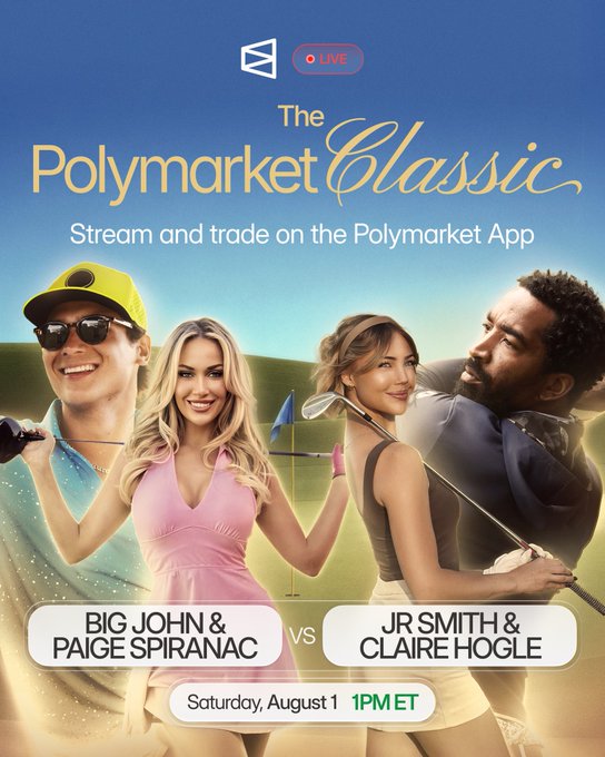 A promotional poster for "The Polymarket Classic" livestreaming event, featuring Big John & Paige Spiranic vs. JR Smith & Claire Hogle on Saturday, August 1 at 1PM ET, with JR Smith's image highlighting his transition to a new sport after retiring from basketball.