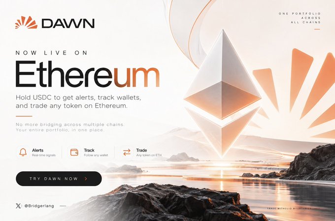 A promotional banner for 'DAWN' announces it is 'NOW LIVE ON Ethereum', showing an orange Ethereum logo and features for alerts, tracking wallets, and trading any token on ETH.