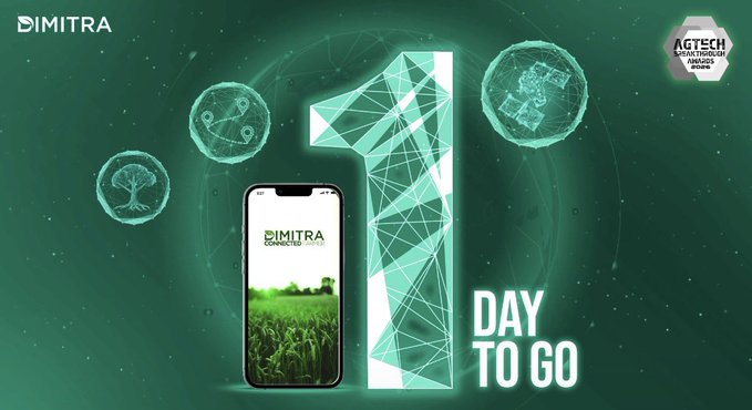 Promotional graphic for Dimitra showing '1 DAY TO GO' with a smartphone displaying the Dimitra Connected app, surrounded by icons representing technology and agriculture, marked with an AgTech Breakthrough award badge.