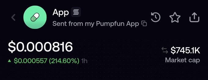 The image shows a cryptocurrency token called "App" with a pill icon, currently priced at $0.000816 with a 214.60% gain (up $0.000557) in the last hour and a $745.1K market cap, sent via the Pumpfun App. This aligns with the post showing the buyer's quick flip attempt on $APP, though the market cap has slightly increased to $745.1K from the mentioned $740K.