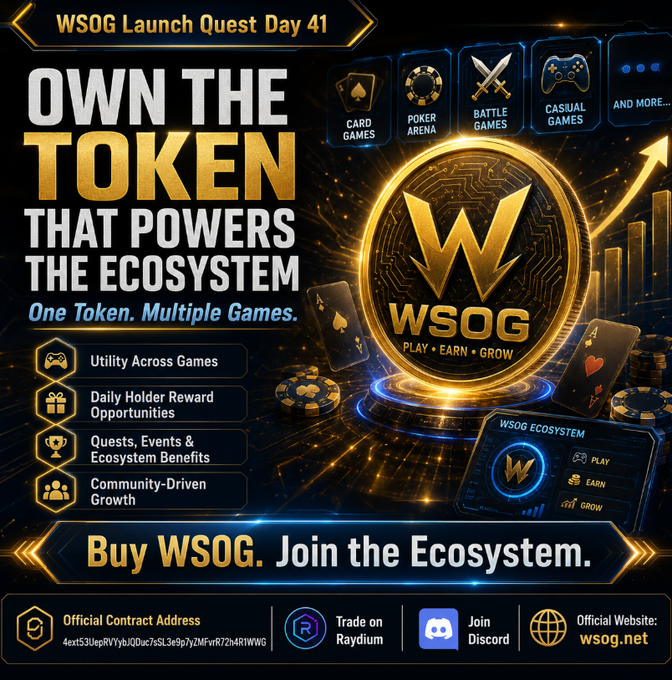 A promotional graphic for 'WSOG Launch Quest Day 41' advertising 'OWN THE TOKEN THAT POWERS THE ECOSYSTEM' with categories like Card Games, Poker Arena, Battle Games, and Casual Games.