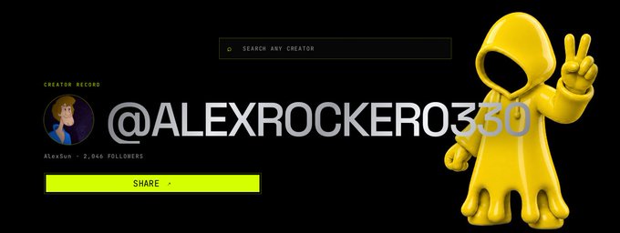 A 3D yellow hooded figure makes a peace sign on the right, next to a creator profile for '@ALEXROCKERO330' (AlexSun) with 2,846 followers. The interface includes a 'SEARCH ANY CREATOR' bar and a yellow 'SHARE' button.