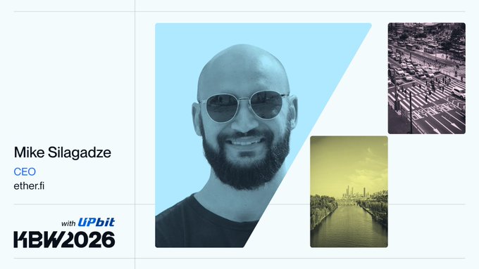 A promotional graphic for KBW2026 (in partnership with Upbit) features a blue-tinted portrait of Mike Silagadze, CEO of ether.fi, alongside two photos of Korean cityscapes, tying into the message "See you soon Korea!"