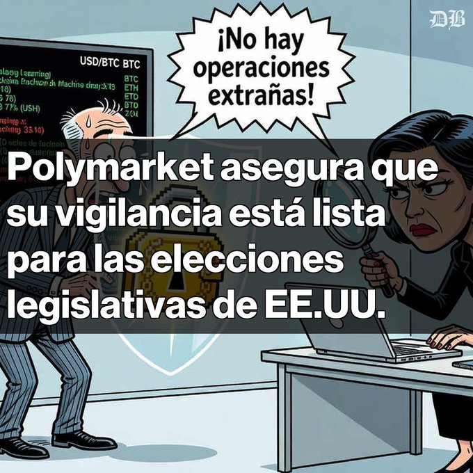 A political cartoon shows a worried, sweating man beside a screen displaying "USD/BTC BTC" trading data, exclaiming "¡No hay operaciones extrañas!" ("No strange operations!") while a stern woman investigates him with a magnifying glass at her laptop. The overlaid Spanish headline reads "Polymarket asegura que su vigilancia está lista para las elecciones legislativas de EE.UU." ("Polymarket assures that its surveillance is ready for the U.S. legislative elections"), satirizing the platform's claims of market integrity amid scrutiny over potential insider trading, contrasting its assurances with the visual of intense investigation.