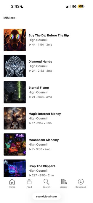 A SoundCloud mobile app screenshot displays a playlist titled 'MIM.exe' featuring tracks from 'High Council' including 'Buy The Dip Before The Rip', 'Diamond Hands', 'Eternal Flame', 'Magic Internet Money', 'Moonbeam Alchemy', and 'Drop The Clippers'.