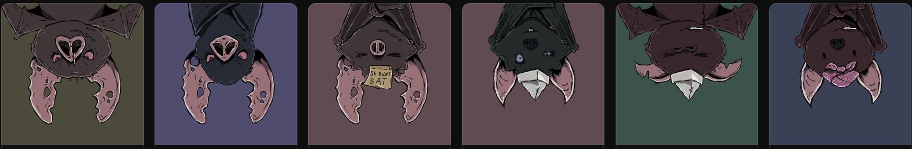 A series of six cartoon bat illustrations, each upside-down with various expressions, with one holding a sign reading 'BE RIGHT BAT'.