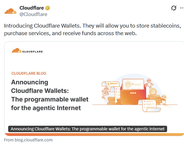 A Cloudflare X post introduces Cloudflare Wallets, stating they will allow users to store stablecoins, purchase services, and receive funds, linking to a blog announcement about programmable wallets for the agentic Internet.