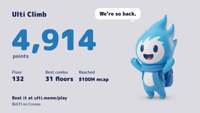 Game stats screen for 'Ulti Climb' showing a score of 4,914 points, Floor 132, Best combo 31 floors, $100M mcap reached, with a blue mascot saying 'We're so back.'